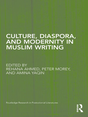 cover image of Culture, Diaspora, and Modernity in Muslim Writing